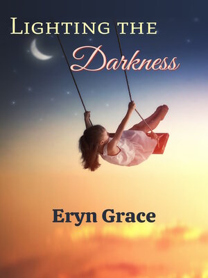 cover image of Lighting the Darkness